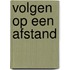 Volgen op een afstand
