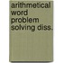 Arithmetical word problem solving diss.