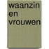 Waanzin en vrouwen