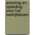 Scholing en opleiding voor het bedrijfsleven