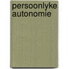 Persoonlyke autonomie by Metaal
