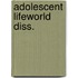 Adolescent lifeworld diss.