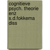 Cognitieve psych. theorie enz s.d.fokkema diss by Unknown