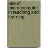 Use of microcomputer in teaching and learning door Onbekend