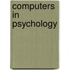 Computers in psychology door Onbekend