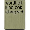 Wordt dit kind ook allergisch by Ausems Habes