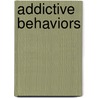 Addictive behaviors door Onbekend