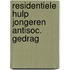 Residentiele hulp jongeren antisoc. gedrag