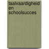Taalvaardigheid en schoolsucces by Kerkhoff