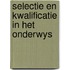 Selectie en kwalificatie in het onderwys