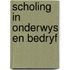 Scholing in onderwys en bedryf