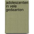 Adolescenten in vele gedaanten