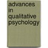 Advances in qualitative psychology