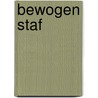Bewogen staf by Feldbrugge