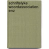Schriftelyke woordassociatien. enz by Lauteslager