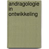 Andragologie in ontwikkeling door Have