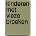 Kinderen met vieze broeken