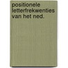 Positionele letterfrekwenties van het ned. by Rolf