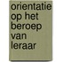 Orientatie op het beroep van leraar