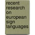 Recent research on european sign languages