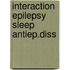 Interaction epilepsy sleep antiep.diss