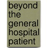 Beyond the general hospital patient door Hengeveld