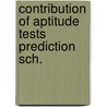 Contribution of aptitude tests prediction sch. by Unknown