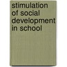 Stimulation of social development in school door Onbekend