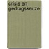 Crisis en gedragskeuze