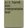 S.i.t. handl. soc. interpretatie test door Barbara Berger