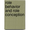 Role behavior and role conception door Oren Huppert