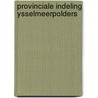 Provinciale indeling ysselmeerpolders door Blaauboer