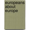 Europeans about europe door Cornelis