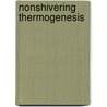 Nonshivering thermogenesis by Unknown