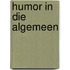 Humor in die algemeen