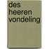 Des Heeren vondeling