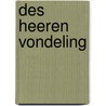 Des Heeren vondeling by D. Wilgenburg