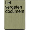 Het vergeten document door P. de Zeeuw