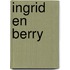 Ingrid en Berry