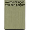 Overpeinzingen van een pelgrim door J.T. Doornenbal