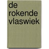 De rokende vlaswiek door H. Schmidt