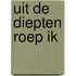 Uit de diepten roep ik