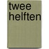 Twee helften