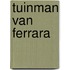 Tuinman van ferrara