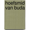 Hoefsmid van buda door P. de Zeeuw Jgzn