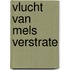 Vlucht van mels verstrate