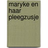 Maryke en haar pleegzusje door Zytveld Kampert