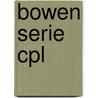Bowen serie cpl door Bowen