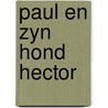 Paul en zyn hond hector by Rijswijk