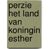 Perzie het land van koningin esther
